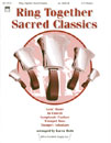 Ring Together Sacred Classics