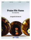 Praise His Name!
