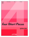 Four Short Pieces