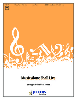 Music Alone Shall Live