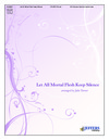 Let All Mortal Flesh Keep Silence
