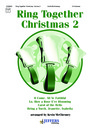 Ring Together Christmas Volume 2