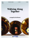 Waltzing Along Together