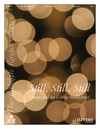 Still Still Still