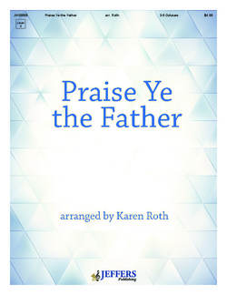 Praise Ye the Father