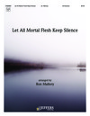 Let All Mortal Flesh Keep Silence