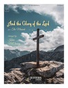 And the Glory of the Lord
