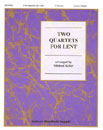 Two Quartets for Lent