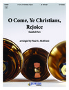 O Come Ye Christians Rejoice