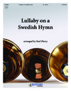 Lullaby on a Swedish Hymn