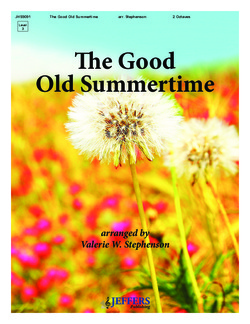 Good Old Summertime, The