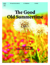 Good Old Summertime, The