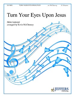 Turn Your Eyes Upon Jesus