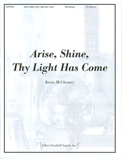 Arise Shine Thy Light Has Come