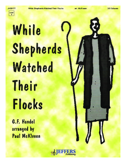 While Shepherds Watched Their Flocks