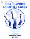 Ring Together Children's Songs
