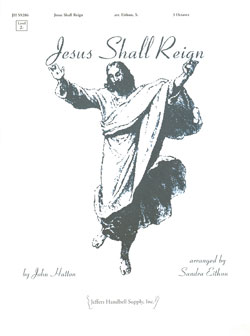 Jesus Shall Reign