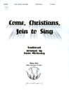 Come Christians Join to Sing