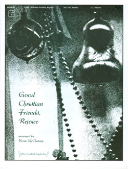 Good Christian Friends Rejoice